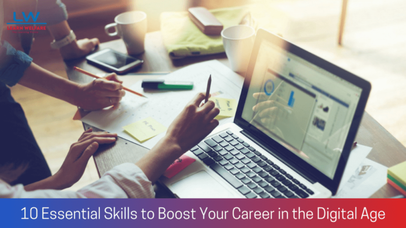 10 Essential Skills to Boost Your Career in the Digital Age
